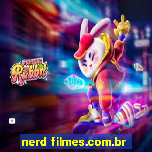 nerd filmes.com.br